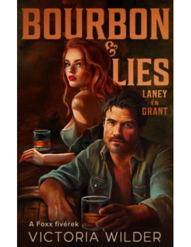 Bourbon & Lies - Laney és Grant - (Különleges kiadás)