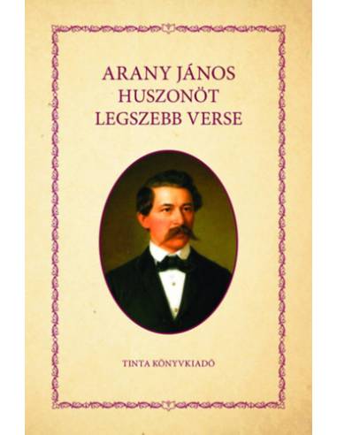 Arany János huszonöt legszebb verse
