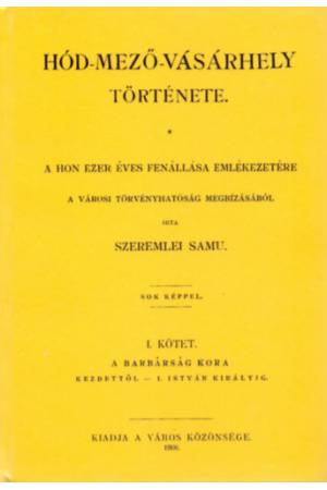 Hód-mező-vásárhely története I.