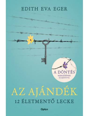 Az ajándék - 12 életmentő lecke