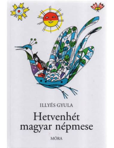 Hetvenhét magyar népmese