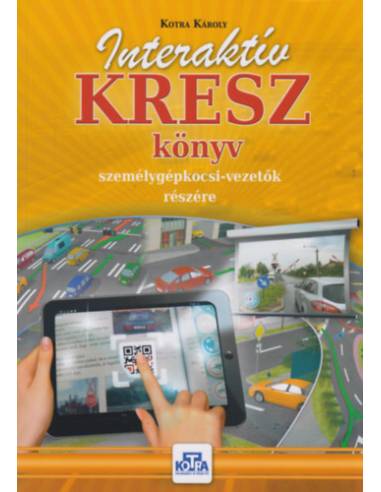 Interaktív KRESZ könyv személygépkocsi-vezetők részére