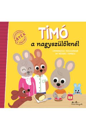 Timó a nagyszülőknél