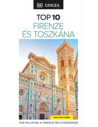 Firenze és Toszkána - TOP 10