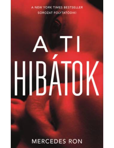 A ti hibátok