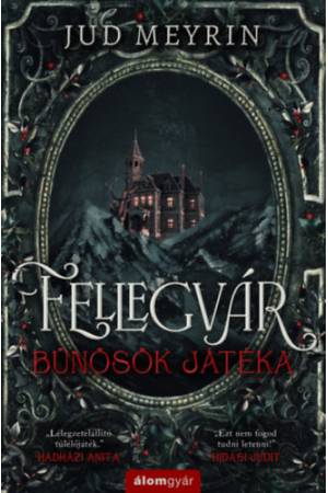 Fellegvár - Bűnösök játéka - (Különleges kiadás)