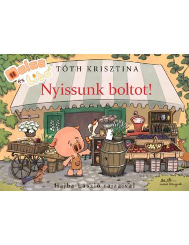 Malac és Liba - Nyissunk boltot!