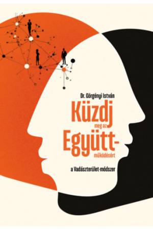 Küzdj meg az Együttműködésért - A Vadászterület-módszer