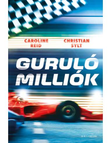 Guruló milliók