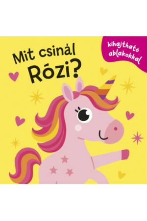 Mit csinál Rózi?