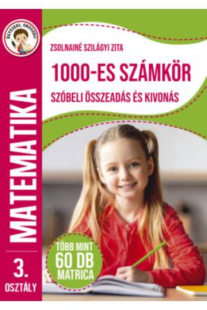 Ügyesedj, okosodj: 1000-es számkör szóbeli összeadás és kivonás 3. osztály