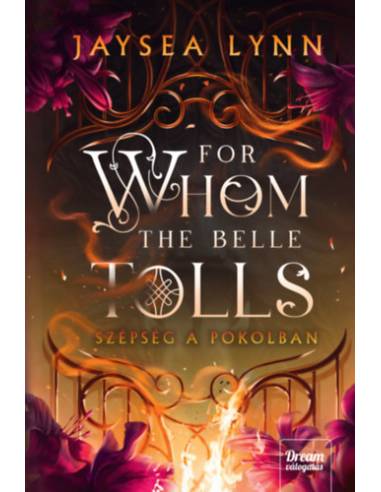 For Whom the Belle Tolls - Szépség a pokolban