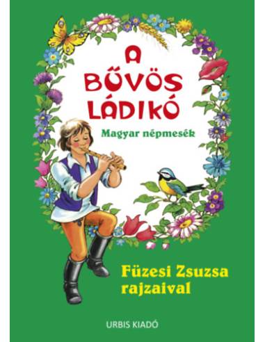 A bűvös ládikó - Magyar népmesék