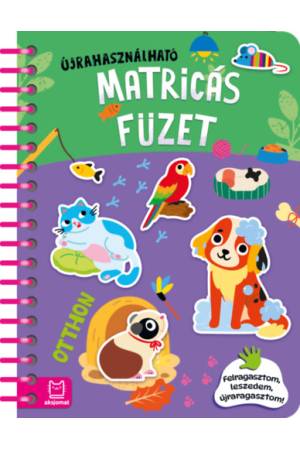Újrahasználható matricás füzet - Otthon - Felragasztom, leszedem, újraragasztom