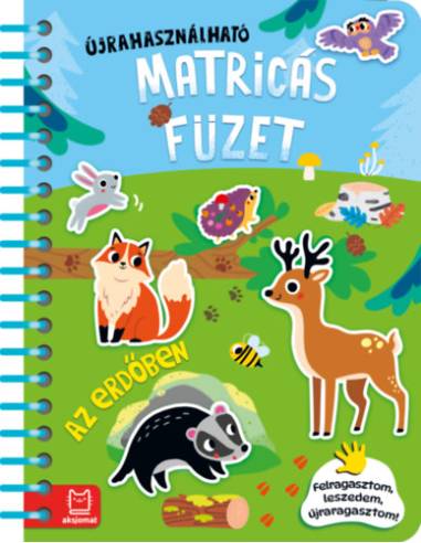 Újrahasználható matricás füzet - Az erdőben - Felragasztom, leszedem, újraragasztom