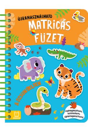 Újrahasználható matricás füzet - A dzsungelben - Felragasztom, leszedem, újraragasztom