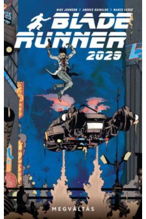 Blade Runner 2029 - 3. rész - Megváltás