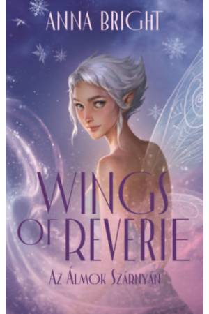 Wings of Reverie - Az álmok szárnyán