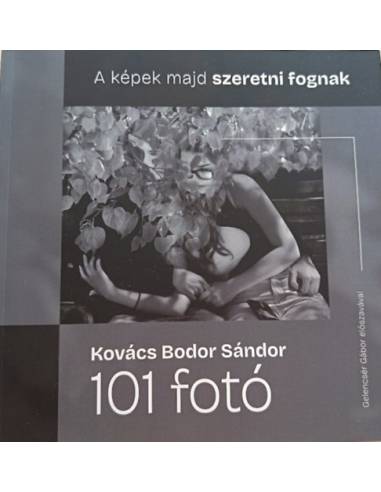 101 fotó - A képek majd szeretni fognak