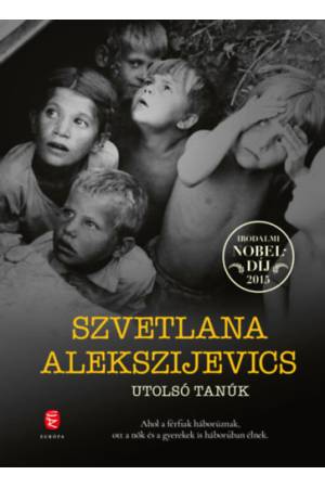 Utolsó tanúk - Gyermekként a második világháborúban