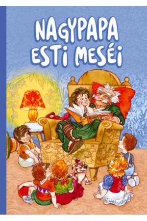 Nagypapa esti meséi