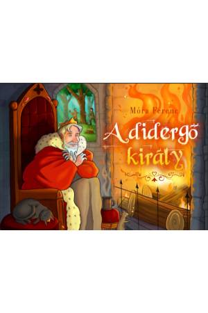 A didergő király