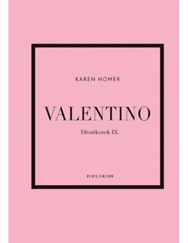 Valentino - Divatikonok IX.