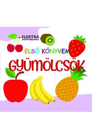 Gyümölcsök - Első könyvem