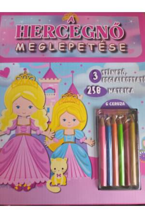 A hercegnő meglepetése - 3 színező, 6 ceruza, 250 matrica