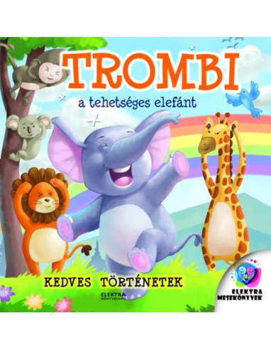 Trombi, a tehetséges elefánt