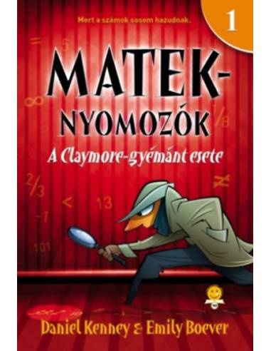 A Claymore-gyémánt esete - Mateknyomozók 1.