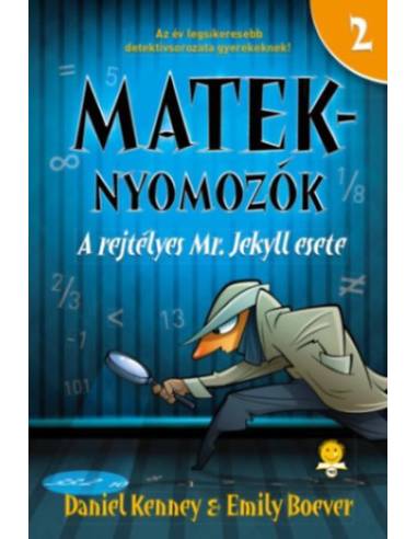 A rejtélyes Mr. Jekyll esete - Mateknyomozók 2.