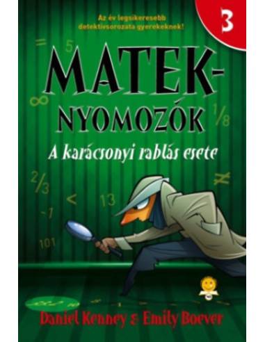 A karácsonyi rablás esete - Mateknyomozók 3.