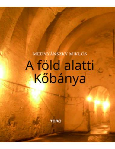 A föld alatti Kőbánya