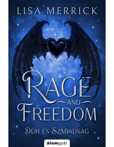 Rage and freedom - Düh és szabadság - (Különleges kiadás)