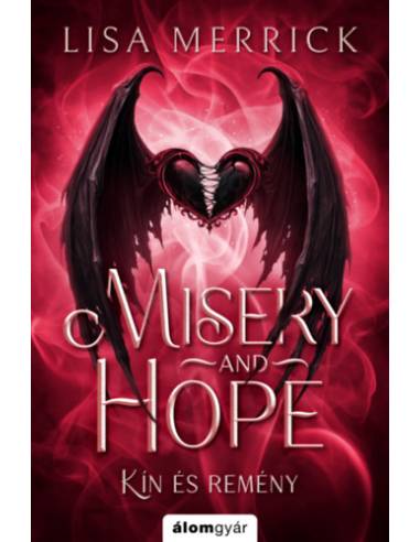 Misery and hope - Kín és remény