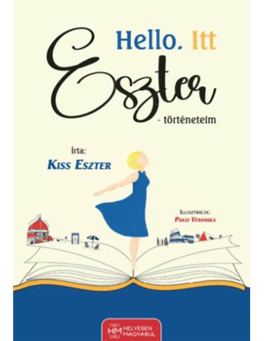Hello. Itt Eszter