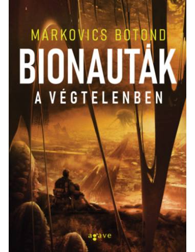 Bionauták a végtelenben