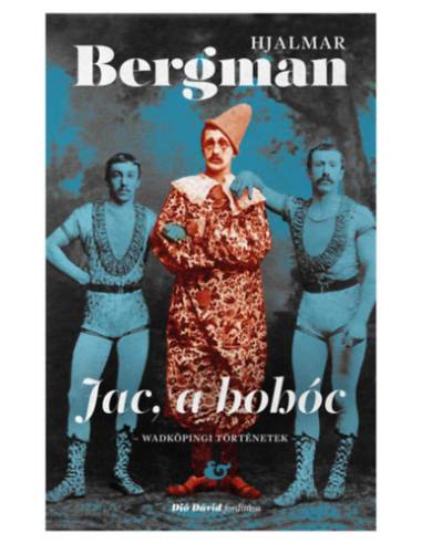 Jac a bohóc - Wadköpingi történetek