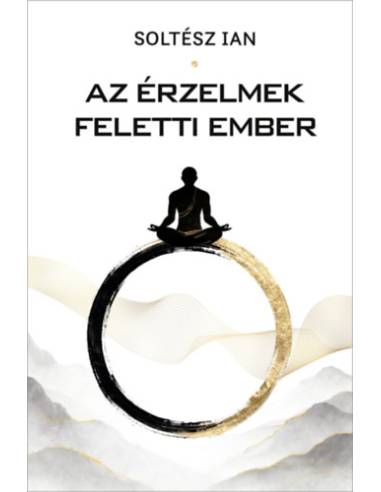 Az érzelmek feletti ember