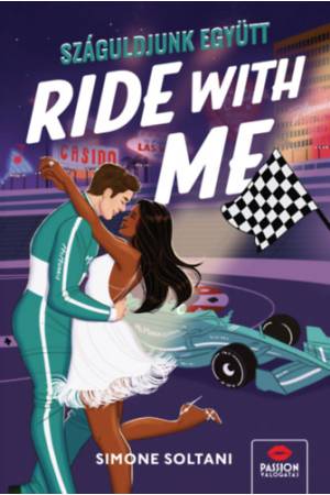 Ride With Me - Száguldjunk együtt!
