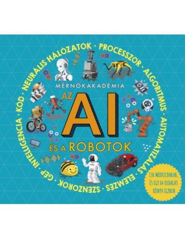 Mérnökakadémia - Az AI és a robotok