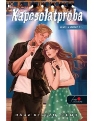 Kapcsolatpróba - Szállj a dallal! II.