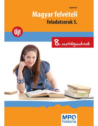 Magyar felvételi feladatsorok 5. - 8. osztályosoknak