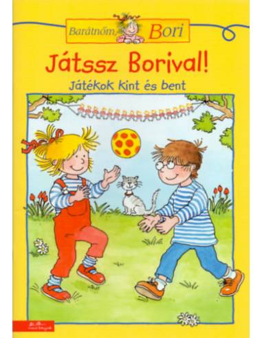 Játssz Borival! - Játékok kint és bent - Barátnőm, Bori foglalkoztató