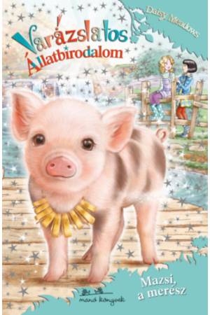 Varázslatos Állatbirodalom - Mazsi, a merész