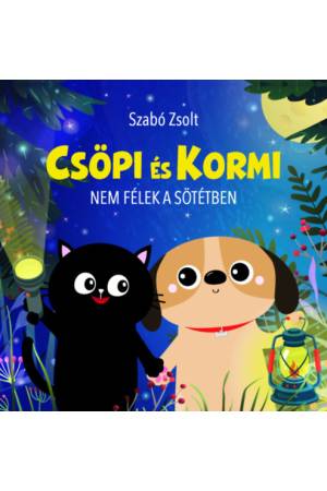 Csöpi és Kormi - Nem félek a sötétben