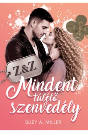 Z&Z - Mindent túlélő szenvedély