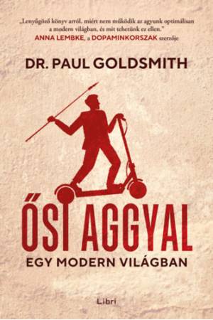 Ősi aggyal - egy modern világban