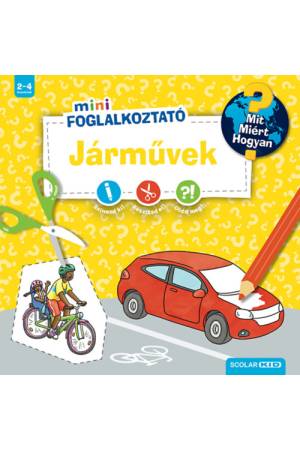 Járművek - Mit? Miért? Hogyan? - Mini Foglalkoztató